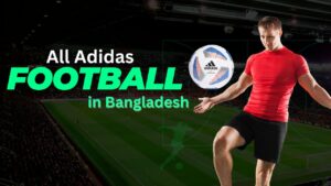 Adidas Football Price in Bangladesh